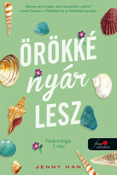 Örökké nyár lesz - Nyár trilógia 3. (új kiadás) Azonnal elérhető