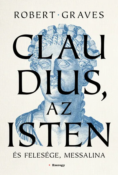 Szuper akció Claudius, az isten és felesége, Messalina
