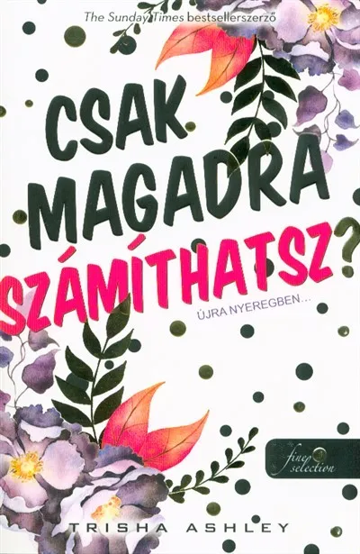 Legnépszerűbb Csak magadra számíthatsz?
