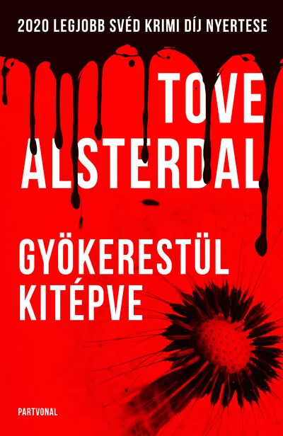 Vásárlói kedvenc Gyökerestül kitépve
