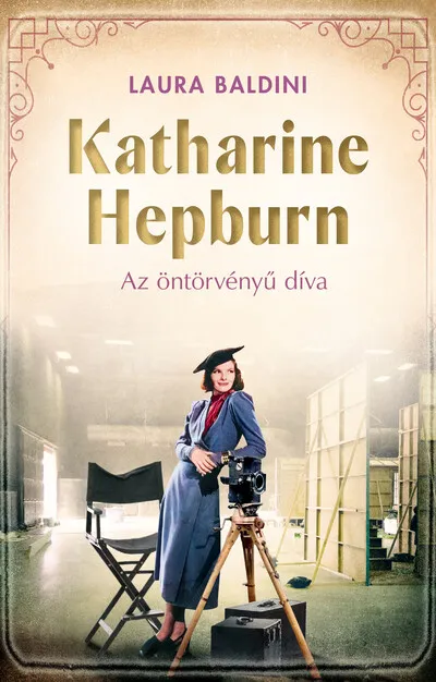 Outlet Katharine Hepburn - Az öntörvényű díva