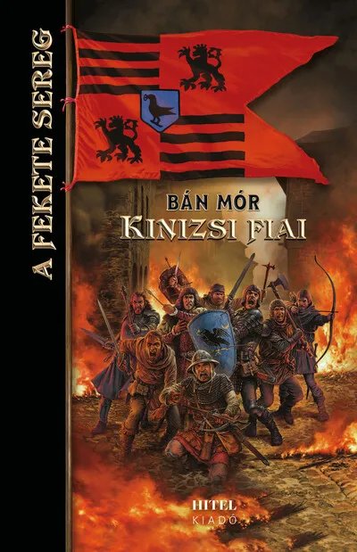 Prémium Kinizsi fiai - A Fekete Sereg