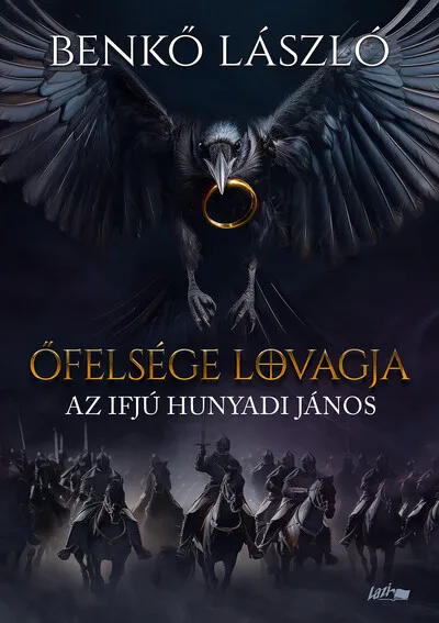 Olcsóbb Őfelsége lovagja - Az ifjú Hunyadi János