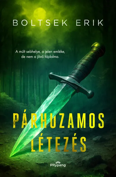 Legkelendőbb Párhuzamos létezés (új kiadás)