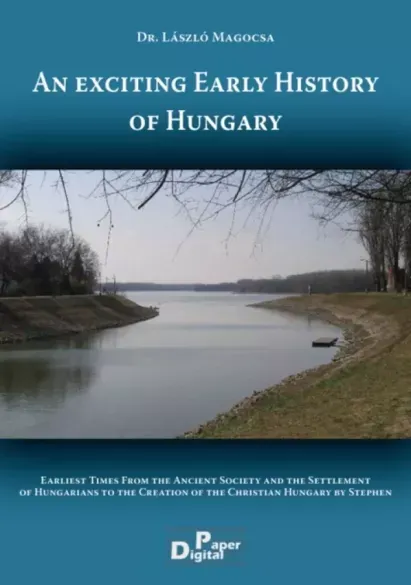 An exciting Early History of Hungary - E-könyv Gyors szállítás