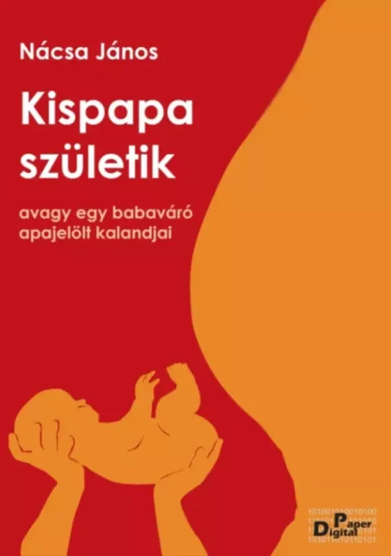 Kispapa születik - E-könyv Rendeld meg most