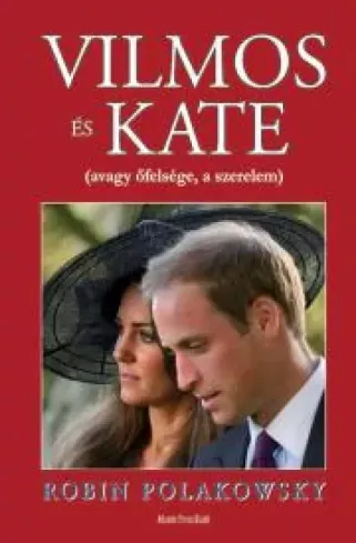 Korlátozott ajánlat Vilmos és Kate - E-könyv
