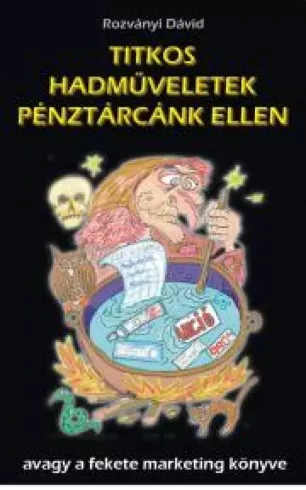 Titkos hadműveletek pénztárcánk ellen - E-könyv Alacsony ár