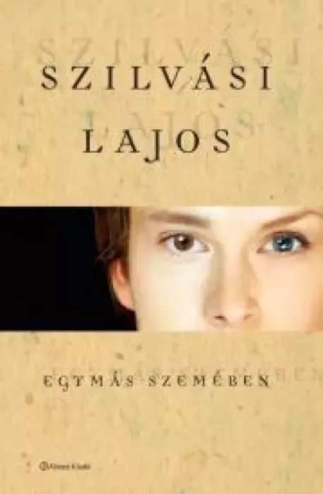 Vedd meg most Egymás szemében - E-könyv