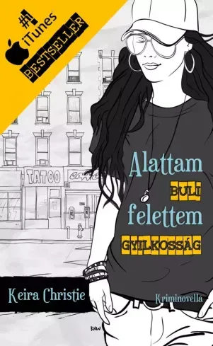 Alattam buli, felettem gyilkosság - E-könyv Szezonális akció