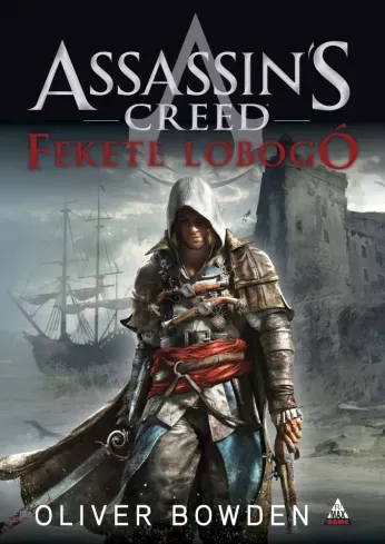 Assassin's Creed: Fekete lobogó - E-könyv Biztonságos fizetés