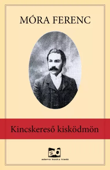 Kincskereső ​kisködmön - E-könyv Végkiárusítás