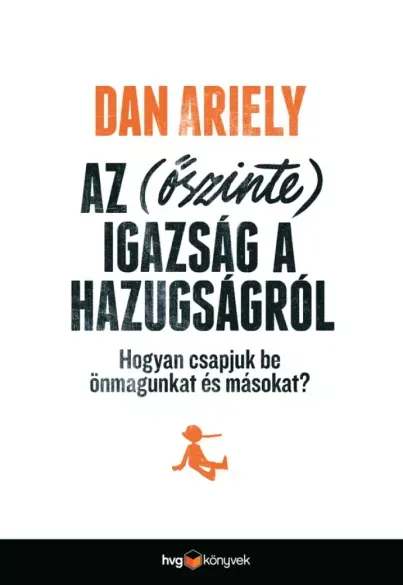 Biztonságos vásárlás Az (őszinte) igazság a hazugságról - E-könyv