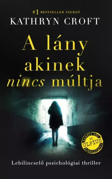 A lány akinek nincs múltja - E-könyv Ajánlat