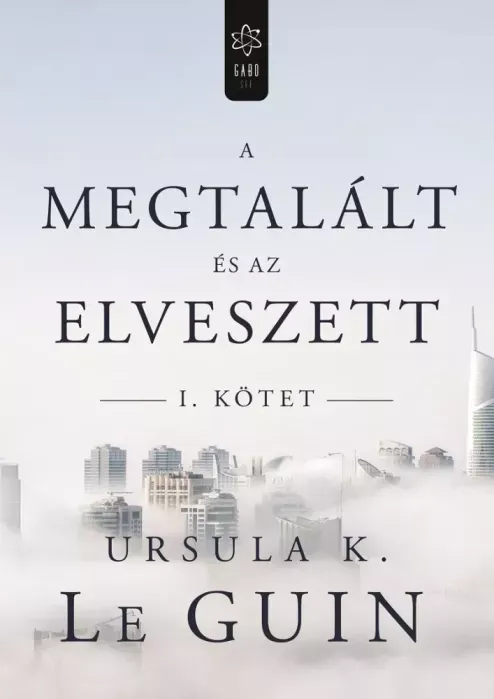 A megtalált és az elveszett I. - E-könyv Azonnal elérhető