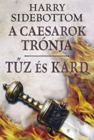 Tűz és kard - E-könyv Biztonságos fizetés