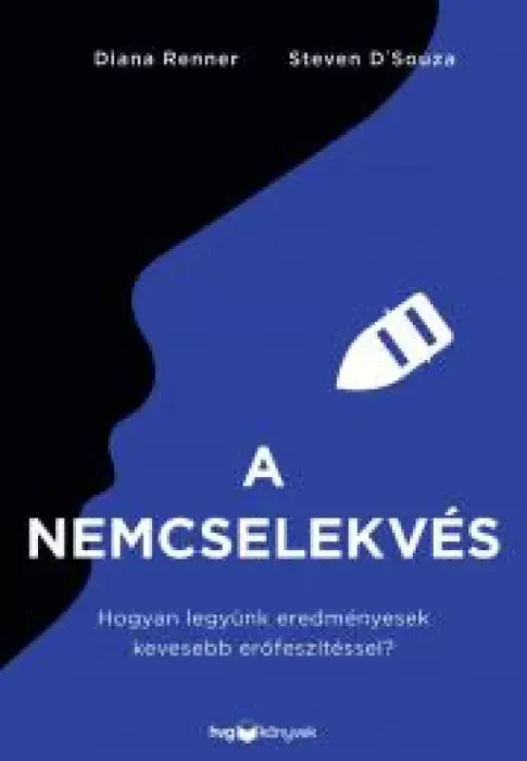 A nemcselekvés - E-könyv Gyors szállítás