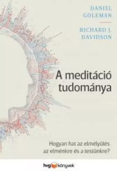 Olcsóbb A meditáció tudománya - E-könyv