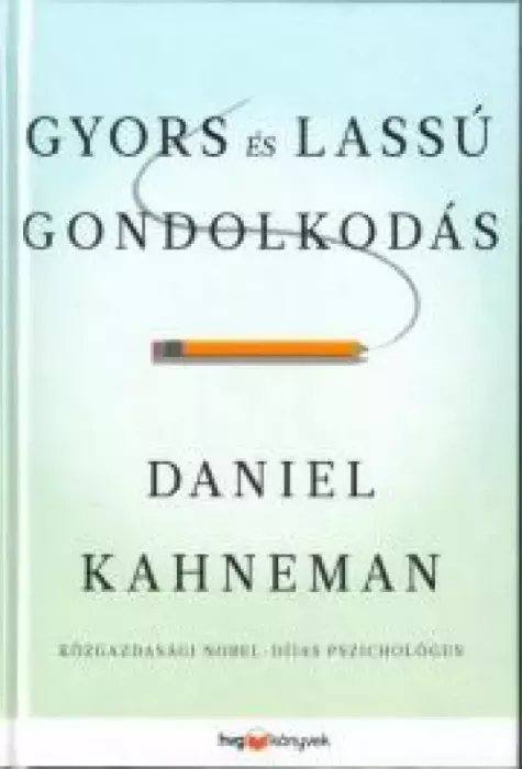 Expressz kézbesítés Gyors és lassú gondolkodás - E-könyv