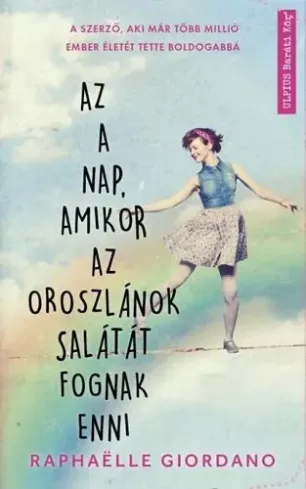 Népszerű Az a nap, amikor az oroszlánok salátát fognak enni - E-könyv