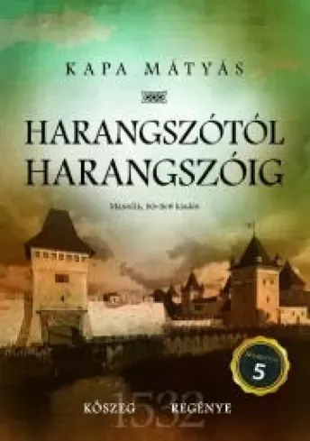 Harangszótól harangszóig (második, bővített kiadás) - E-könyv Olcsó