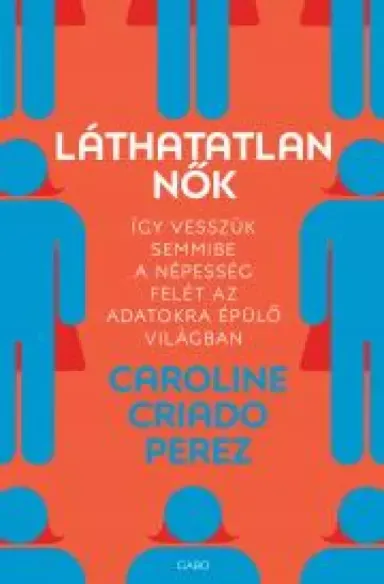 Exkluzív ajánlat Láthatatlan nők - E-könyv