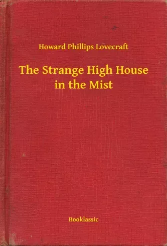 Vedd meg online The Strange High House in the Mist - E-könyv