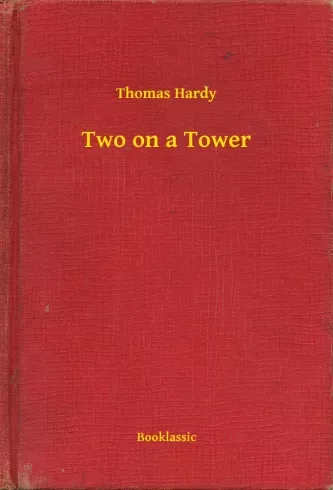 Utolsó esély Two on a Tower - E-könyv
