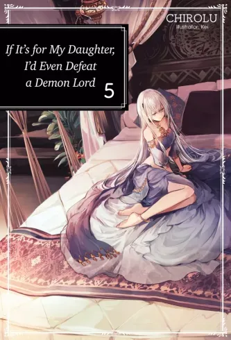 If It’s for My Daughter, I’d Even Defeat a Demon Lord: Volume 5 - E-könyv Akció