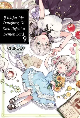 Ne maradj le If It’s for My Daughter, I’d Even Defeat a Demon Lord: Volume 9 - E-könyv