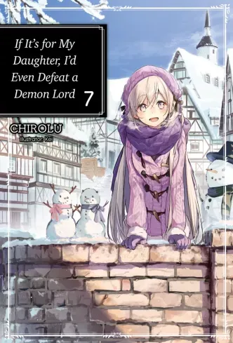 If It’s for My Daughter, I’d Even Defeat a Demon Lord: Volume 7 - E-könyv Újdonság