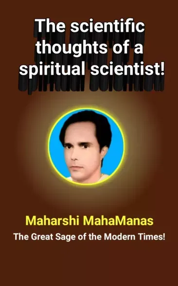 Népszerű The Scientific Thoughts of a Spiritual Scientist! - E-könyv
