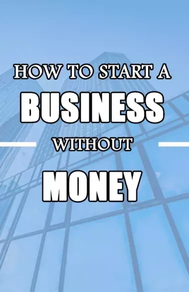 Legjobb ár How to Start a Business without Money - E-könyv