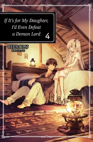 If It’s for My Daughter, I’d Even Defeat a Demon Lord: Volume 4 - E-könyv Expressz szállítás