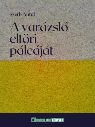 Outlet A ​varázsló eltöri pálcáját - E-könyv