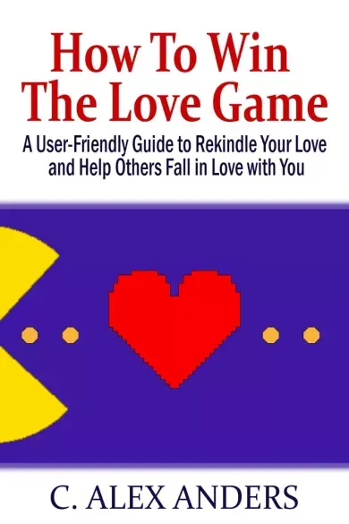 How To Win The Love Game - E-könyv Legkelendőbb