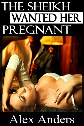 The Sheikh Wanted Her Pregnant - E-könyv Népszerű
