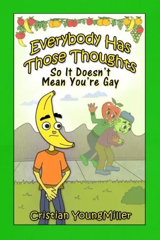 Everybody Has Those Thoughts, So it Doesn’t Mean You’re Gay - E-könyv Bestseller