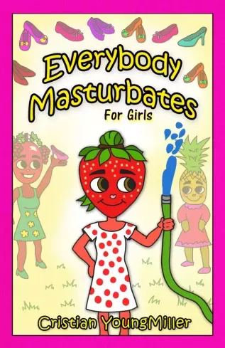 Everybody Masturbates for Girls - E-könyv Rendeld meg most