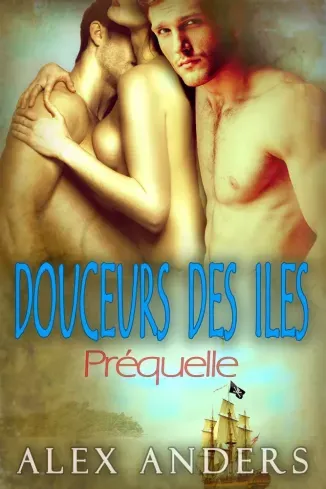 Douceurs des îles : Préquelle - E-könyv Biztonságos fizetés