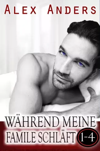 Legkelendőbb Während sie schläft 1 – 4: Bisexuelle Sexgeschichten MMF - E-könyv