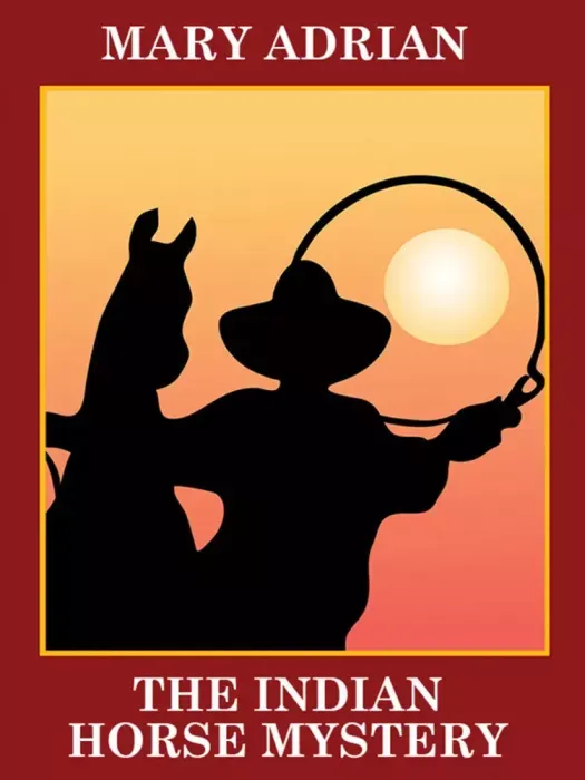 Gyors kiszállítás The Indian Horse Mystery - E-könyv