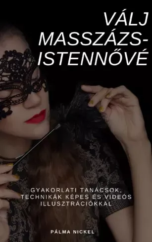 Válj masszázsistennővé - E-könyv Rendeld meg most