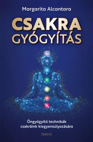 Kihagyhatatlan ajánlat Csakragyógyítás - E-könyv