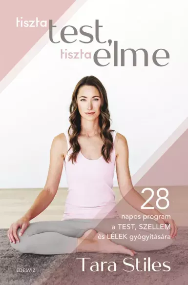 Tiszta test, tiszta elme - E-könyv Ne maradj le