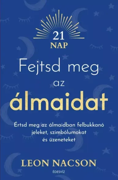 Fejtsd meg az álmaidat - E-könyv Akció
