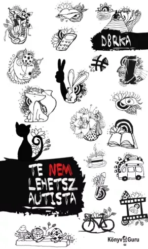 Vásárlói kedvenc Te nem lehetsz autista - E-könyv