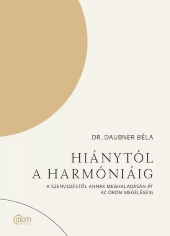 Vásárlói kedvenc Hiánytól a harmóniáig - E-könyv