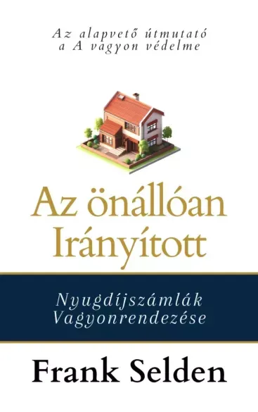 Az önállóan irányított nyugdíjszámlák vagyonrendezése - E-könyv Végkiárusítás