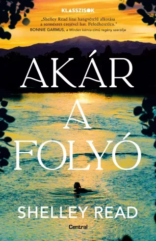 Legkelendőbb Akár a folyó - E-könyv